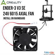 Ender-3 V3 SE 24V 2510 Axial Fan 4010 Part Cooling Fan 6015 Mainboard Fan