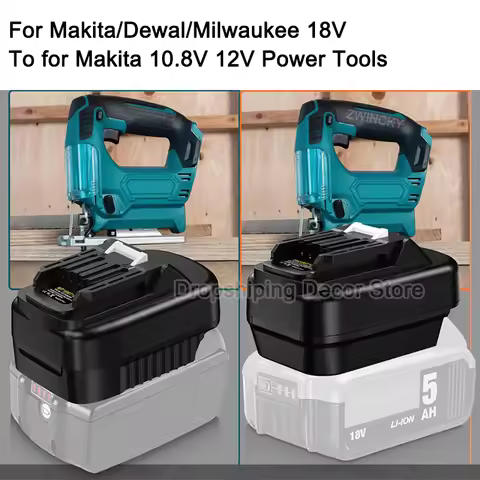 For Makita 18V to 12V, For Dewal/Milwaukee 18V Battery to for Makita 10.8V 12V Cordless Power Tools 