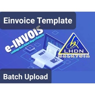 LHDN Enhanced Batch Submission E-Invoice Einvoice Templates in Excel Files