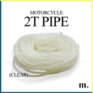 🔥🔥 MOTORCYCLE 2T PIPE (CLEAR) GETAH 2T HOSE