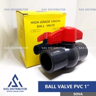 SOVA Stop Valve PVC 1" inch Sova PVC Ball Valve/ Plain 1" Ball Valve/ Thick 1" Stop Valve/