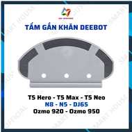 Tấm gắn khăn lau cho robot hút bụi Deebot T5 hero T5 max T5 neo N8 Ozmo 920 Ozmo 950