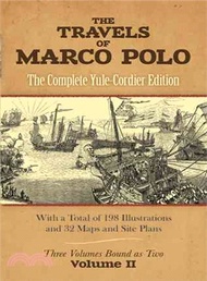 The Travels of Marco Polo ─ The Complete Yule-cordier Edition