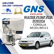 GNS WATER PUMP TOYOTA COROLLA AE101 / AE111 100% HIGH QUALITY READY STOCK IN MALAYSIA