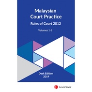 Malaysian Court Practice - Rules of Court 2012 Volumes 1-2 Desk Edition 2019