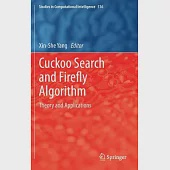 Cuckoo Search and Firefly Algorithm: Theory and Applications