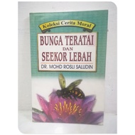 《BUNGA TERATAI DAN SEEKOR LEBAH》Buku Terpakai Koleksi Cerita Moral Sastera Melayu Nilai Murni Remaja