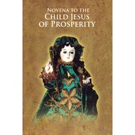 Novena to The Child Jesus of Prosperity by Fr. Tim Melliza,SSP (Size: 3.5 x 5 inches)