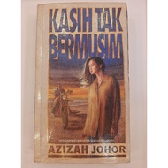 Novel 'Kasih Tak Bermusim' by Azizah Johor