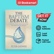 The Baptism Debate - Paperback - English - 9781960255044
