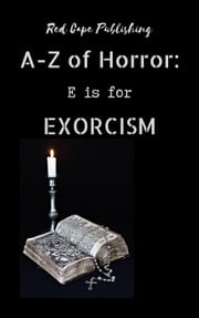 E is for Exorcism P.J. Blakey-Novis