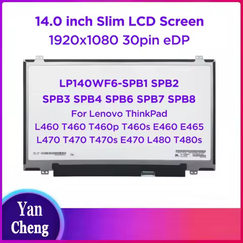 14.0 Laptop LCD Screen LP140WF6 SPB1 SPB2 SPB3 SPB4 SPB6 SPB7 SPB8 For Lenovo ThinkPad T460 T470 T48