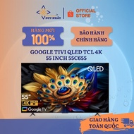 Google TV QLED TCL 55 inch 55C655