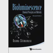 Bioluminescence: Chemical Principles and Methods