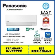 Panasonic Standard Inverter R32 Series Air Conditioner 1.0HP / 1.5HP / 2.0HP / 2.5HP ~ CS-PU9AKH / CS-PU12AKH / CS-PU18AKH / CS-PU24AKH (Seda Voucher RM200 + TNG Reload Pin RM50)