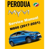 PERODUA MYVI M800 (2017-2021) SERVICE WORKSHOP MANUAL WORKBOOK / MANUAL BENGKEL PERKHIDMATAN
