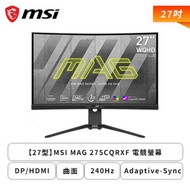 【27型】MSI MAG 275CQRXF 電競螢幕 (DP/HDMI/Type-C/Rapid VA/曲面/2K/1ms/240Hz/Adaptive sync support/HDR400/無喇叭/三年保固)