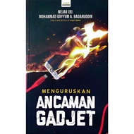 MENGURUSKAN ANCAMAN GADJET, Mejar (B) Mohammad qayyum A. badaruddin (CAMPUR)