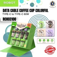 ROBOT CC - RCOCC100 C to C Fast Charging Data Cable Type-C To Type-C Coffee Cup 60W Colorful