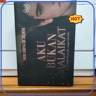 ⭐ ⭐READY STOCK⭐ ⭐ ☝READY STOCK NOVEL AKU BUKAN MALAIKAT KARYA CIK ZALIKHA✰