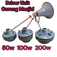 Corong Masjid Driver Unit Horn 50w 100w 200w