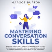 Mastering Conversation Skills Margot Burton