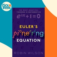 [100% Original Books] - Euler's Pioneering Equation : The most beautiful the by Robin Wilson (UK edi