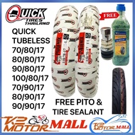 QUICK TIRE  PHOENIX TUBELESS By17 70/90/17 80/90/17 70/80/17 80/80/17 90/80/17 100/80/17 110/70/17 120/70/17  140/70/17