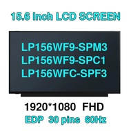 15.6" IPS LP156WF9-SPM3 LP156WF9-SPC1 LP156WFC-SPF3 LP156WFH-SPP1 SPD1 B156HAN02.3 B156HAN02.7 B156H