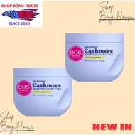 [US BILL] EOS CASHMERE WHIPPED OIL BODY BUTTER VANILLA CASHMERE FLAVOR 283G