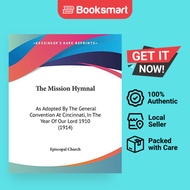 The Mission Hymnal - Paperback - English - 9781437293456