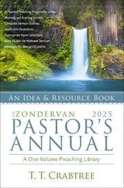 The Zondervan 2025 Pastor's Annual T. T. Crabtree