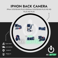 [READY STOCK] Mr.Battery - iP Back Camera for iP 5_5S_SE_6_6 PLUS _6S iP 5_5S_SE_6_6 PLUS _6S _6S PL