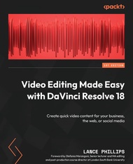 Video Editing Made Easy with DaVinci Resolve 18: Create quick video content for your business, the w