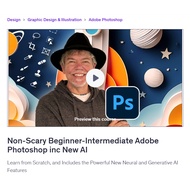 Photoshop Video Course-Non-Scary Beginner-Intermediate Adobe Photoshop inc New AI | Learn Photoshop 