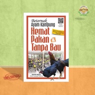 Beternak Ayam Kampung Hemat Pakan &amp; Tanpa Bau (Ed.Revisi)