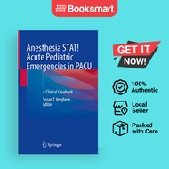 Anesthesia STAT Acute Pediatric Emergencies In PACU - Hardcover - English - 9783031243950