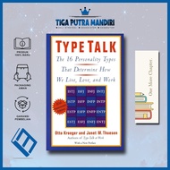 Type Talk: The 16 Personality Types That Determine How We Live, Love, and Work (English)