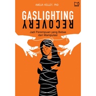 Gramedia Makassar - Gaslighting Recovery - Become a Female YANG bebas from Manipulation