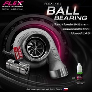 เทอร์โบบอลแบริ่ง FLEX F55 Ball Bearing Turbo ฝาหน้า F55 BOOST imported from Czech มีความลื่นสูง ติดบูสต์ไว ไม่รอรอบ ชุดอุปกรณ์ครบชุดพร้อมติดตั้ง จัดส่งฟรี