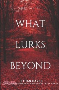 10440.What Lurks Beyond: Volume 10