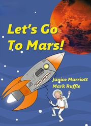 Let’s Go to Mars: Band 08/Purple (Collins Big Cat) Janice Marriott