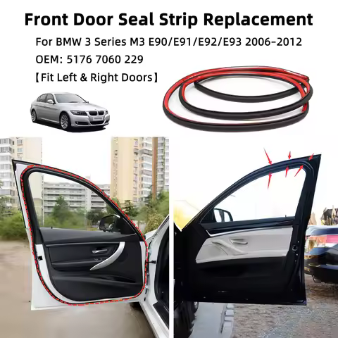 Car Front Door Rubber Seal Weatherstrip Replacement Part For BMW 3 Series M3 E90/E91/E92/E93 Left Ri