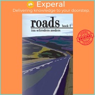Roads Book 2 by Ina Schroders-Zeeders (paperback)