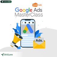 Google Ads Master Class | คอร์สออนไลน์ SkillLane
