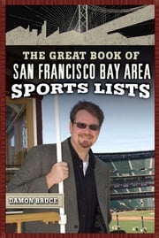 The Great Book of San Francisco/Bay Area Sports Lists Damon Bruce