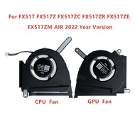 New Original Laptop CPU Cooling Fan For ASUS FX517 FX517Z FX517ZC FX517ZR FX517ZE FX517ZM AIR 2022 Y