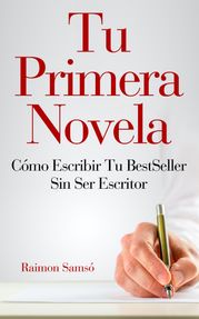 Tu Primera Novela Raimon Samsó