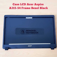 Acer Aspire 3 A315-54 A315-54K A315-42 A315-42G N19C1 LCD Case