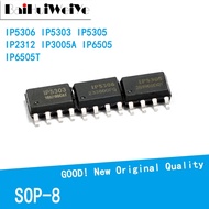 5PCS IP5306 IP5303 IP5305 IP2312 IP3005A IP6505 IP6505T IP2163 IP6510 IP9315 SMD SOP-8 New Good Chip